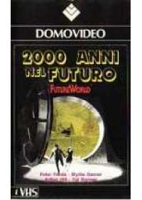Futureworld - 2000 anni nel futuro