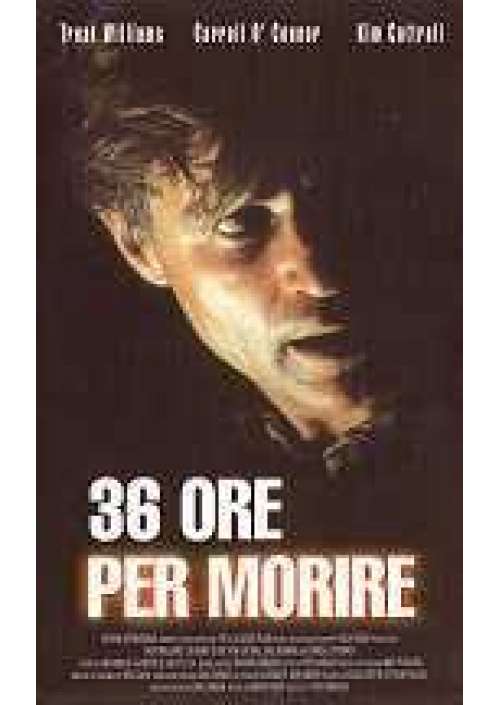 36 ore per morire