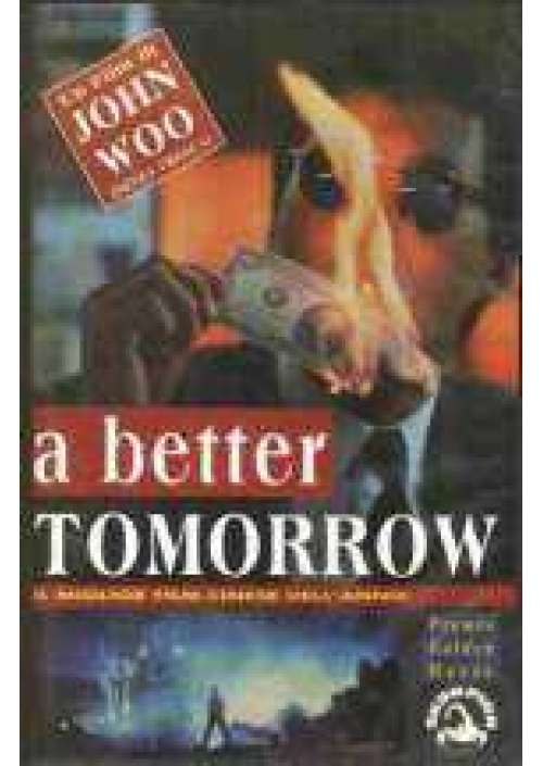 A Better tomorrow