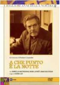 A che punto è la notte (2 dvd)