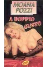 A doppio gusto - Moana Pozzi