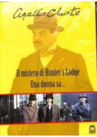 Agatha Christie – Il Mistero di Hunter’s Lodge/Una Donna sa…