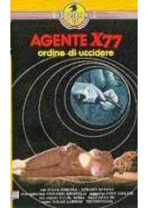 Agente X77 ordine di uccidere