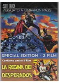 Agguato A Cimarron Pass / La Regina Dei Desperados