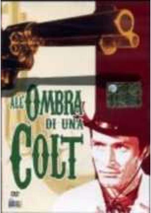 All'Ombra di una Colt