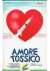 Amore tossico