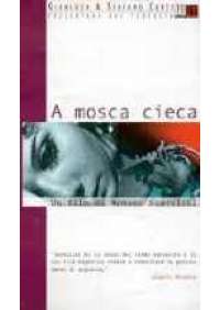 A Mosca cieca