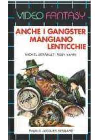 Anche i gangster mangiano lenticchie