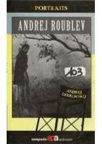 Andrej Rublev (Andreij Roubliov)
