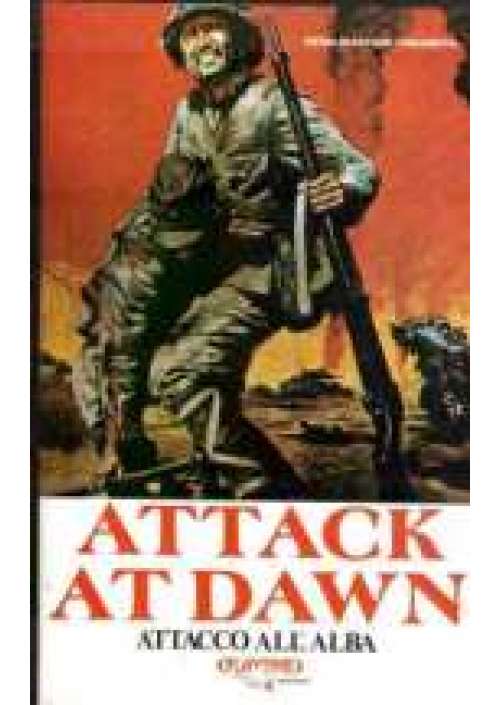 Attack at dawn - Attacco all'alba