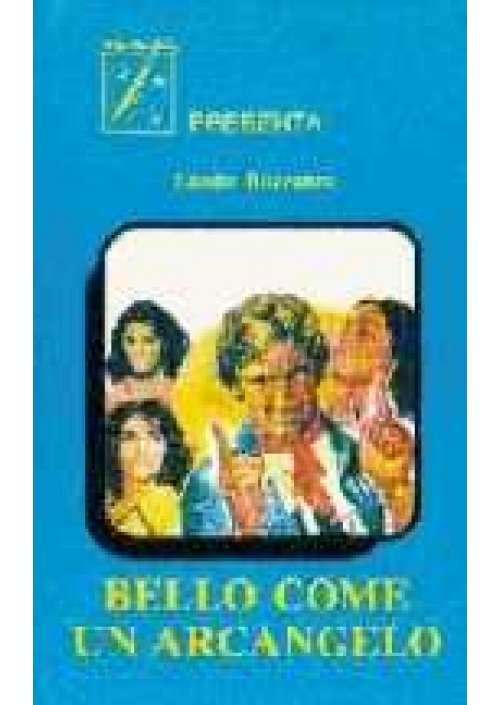 Bello come un arcangelo