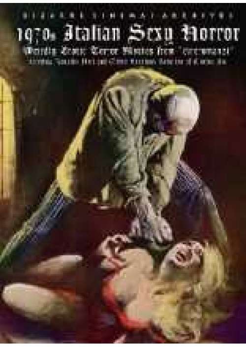 Bizarre Sinema! - 1970's Italian sexy horror 