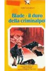 Blade - il duro della Criminalpol