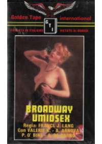 Broadway Umidsex (Messieurs solitaires)