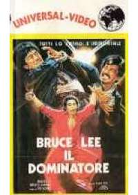 Bruce Lee il dominatore