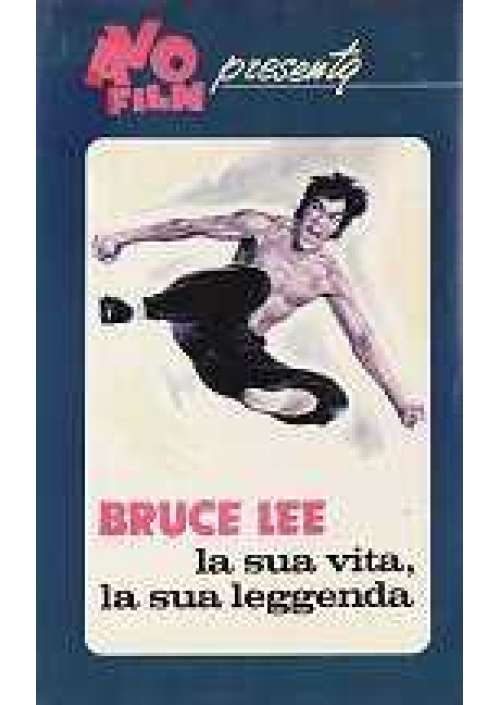 Bruce Lee la sua vita, la sua leggenda