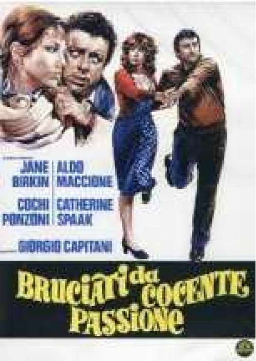 Bruciati da cocente passione 