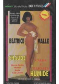 Calda e Bagnata (Chaude et humide)
