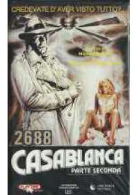 Casablanca parte seconda