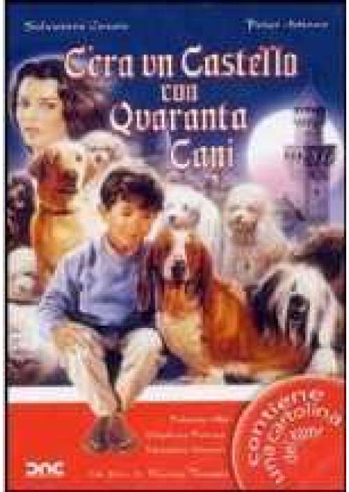 C'era un castello con quaranta cani