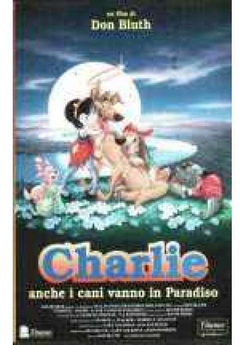 Charlie - Anche i cani vanno in Paradiso