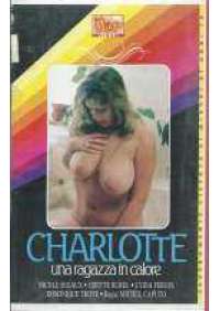 Charlotte una ragazza in calore