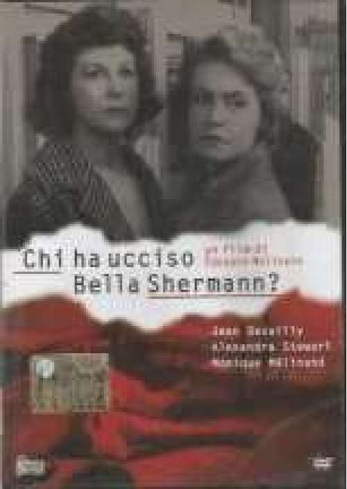 Chi ha ucciso Bella Shermann?