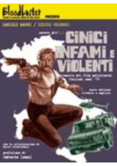 Cinici, infami e violenti - Guida ai film polizieschi italiani anni '70 