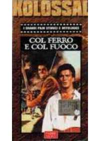 Col ferro e col fuoco