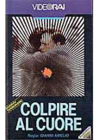 Colpire al cuore