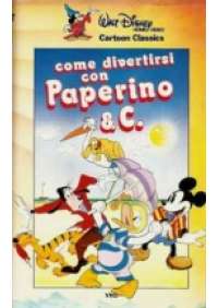 Come divertirsi con Paperino & C.