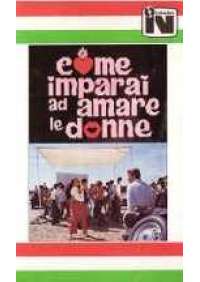 Come imparai ad amare le donne