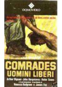 Comrades - Uomini liberi