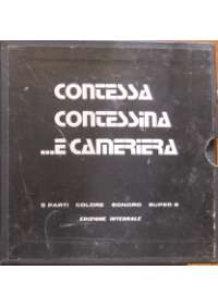 Contessa, Contessina e Cameriera (Super8)