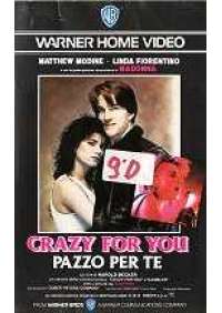 Crazy for you - Pazzo per te