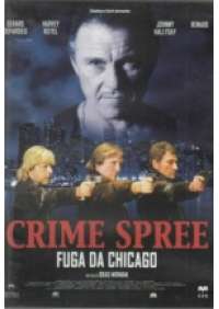 Crime Spree - Fuga Da Chicago