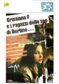 Cristiana F. - Noi, i ragazzi dello zoo di Berlino