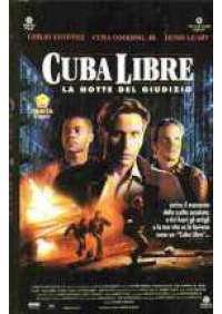 Cuba Libre - La Notte del giudizio