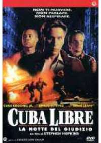 Cuba Libre - La Notte del giudizio