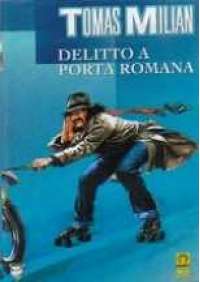 Delitto a Porta Romana 