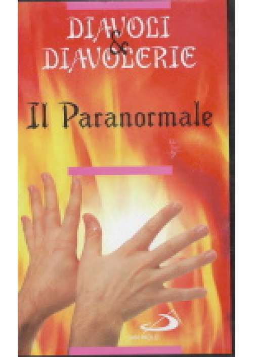 Diavoli & Diavolerie - Il Paranormale