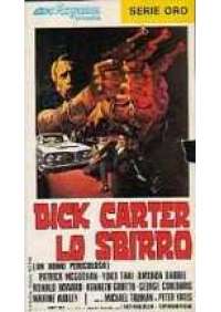 Dick Carter, lo sbirro