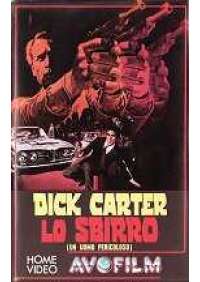 Dick Carter, lo sbirro