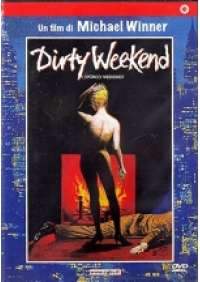 Dirty Weekend (Sporco Weekend)