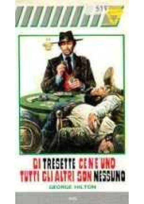 Di Tresette ce n'e' uno tutti gli altri son nessuno