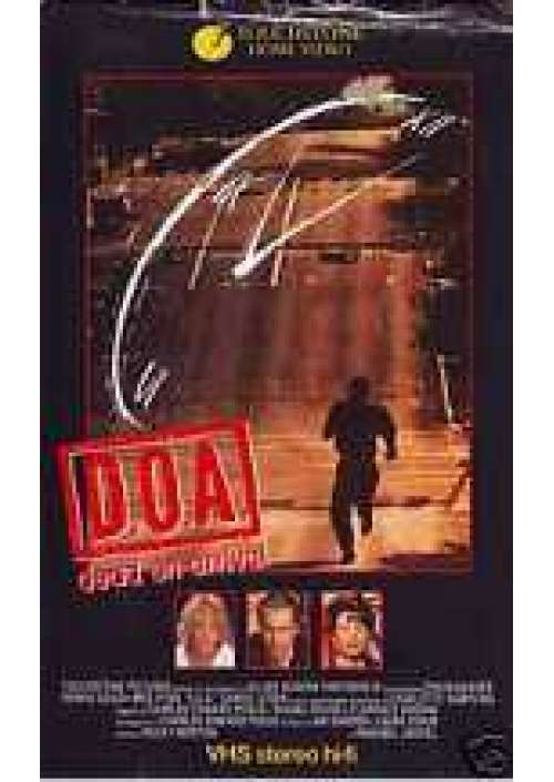 D.O.A. - Dead on arrival