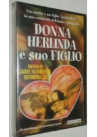 Donna Herlinda e suo figlio