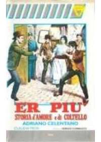 Er Piu' storia d'amore e di coltello