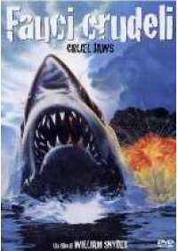 Fauci crudeli (Cruel Jaws) 