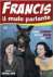 Francis il mulo parlante